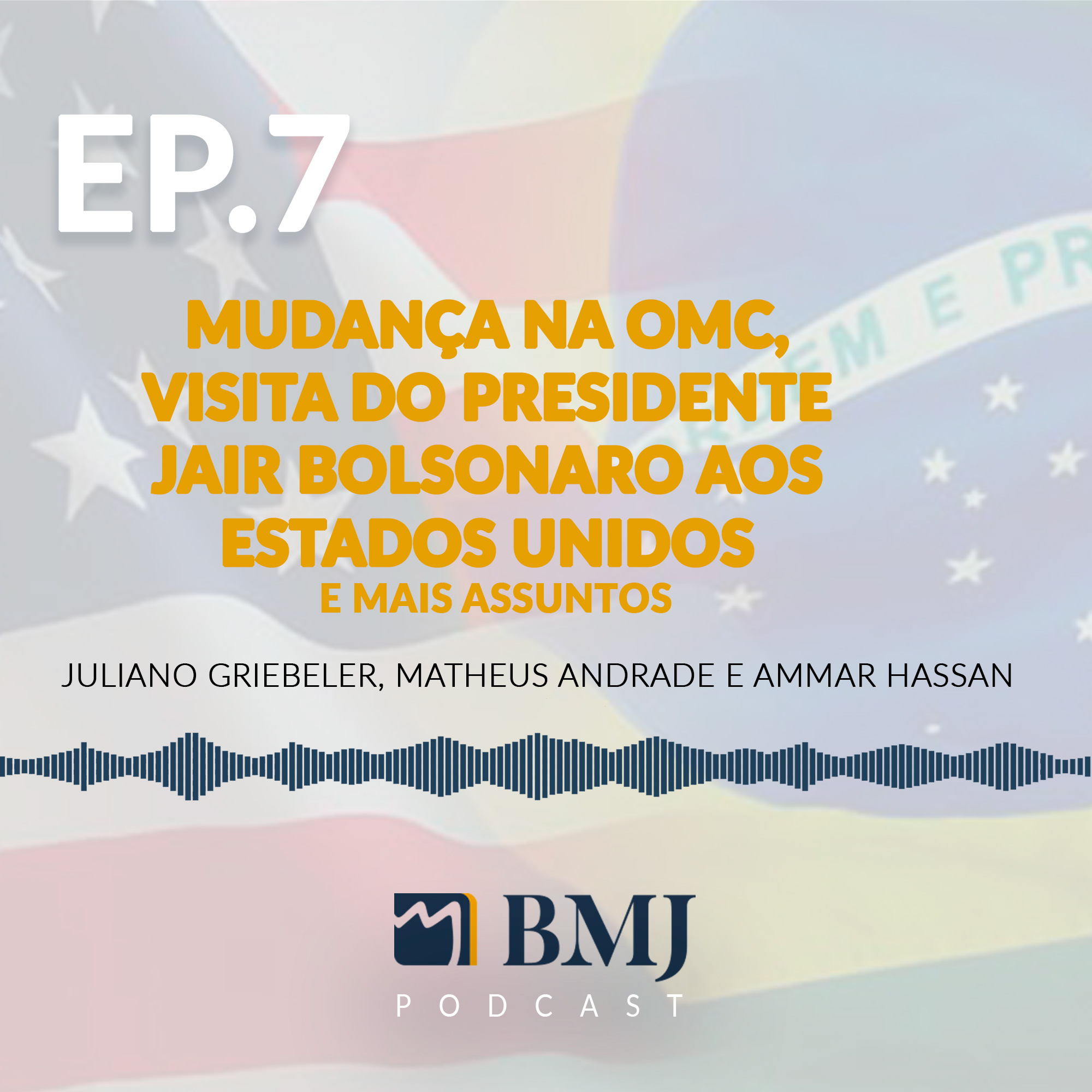 Mudança na OMC, Visita do Presidente Jair Bolsonaro aos Estados Unidos e mais assuntos