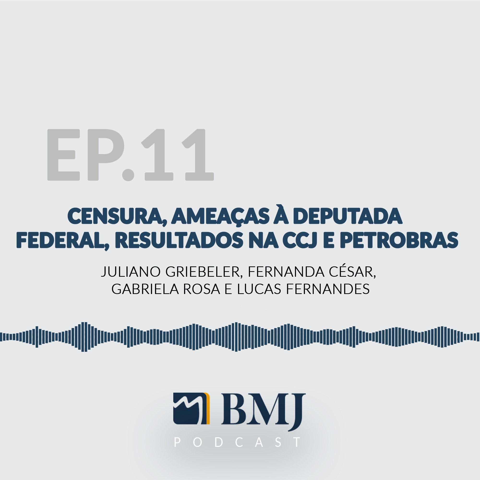 Censura, Ameaças à Deputada Federal, Resultados na CCJ e Petrobras