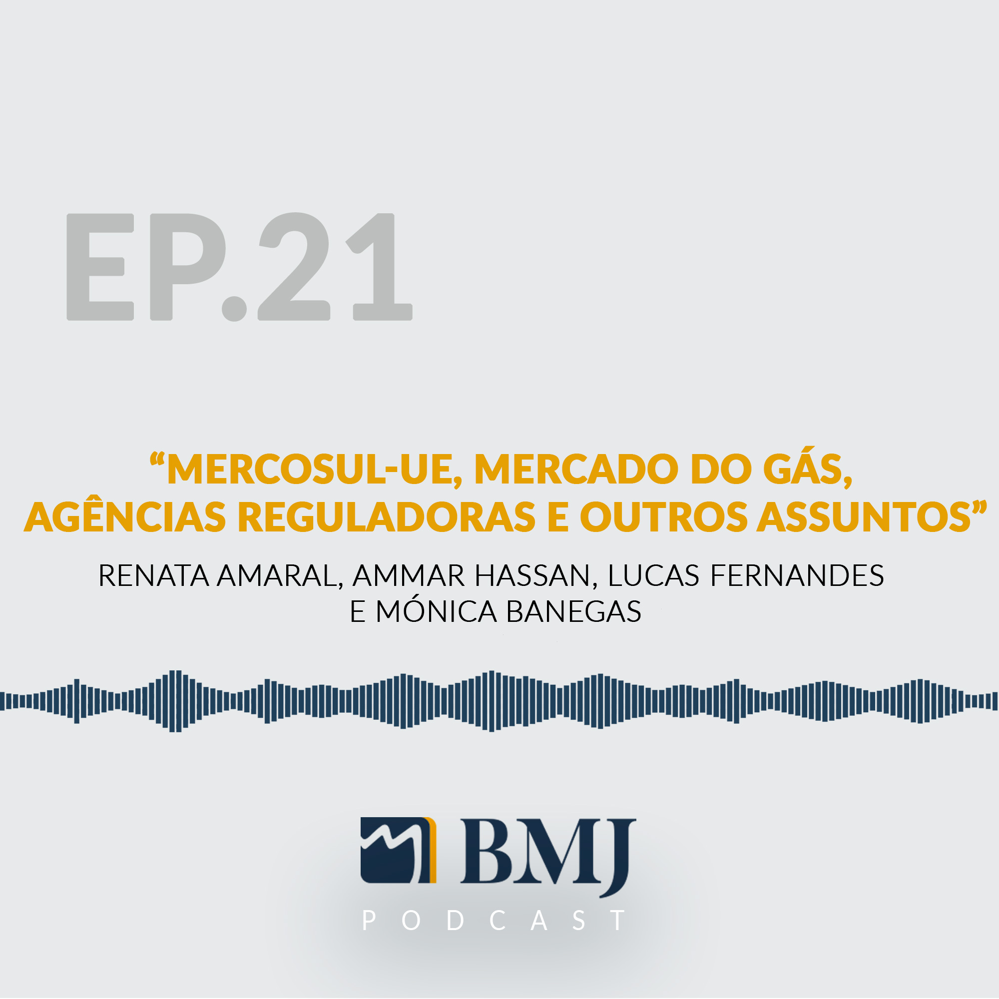 Mercosul-UE, Mercado do Gás, Agências Reguladoras e outros assuntos
