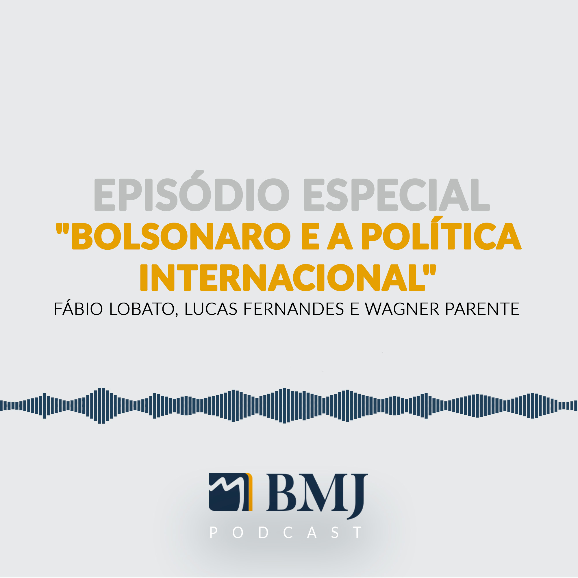 Bolsonaro e a Política Internacional