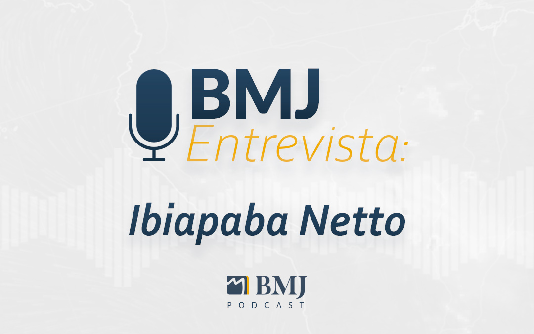 BMJ Entrevista – Ibiapaba Netto
