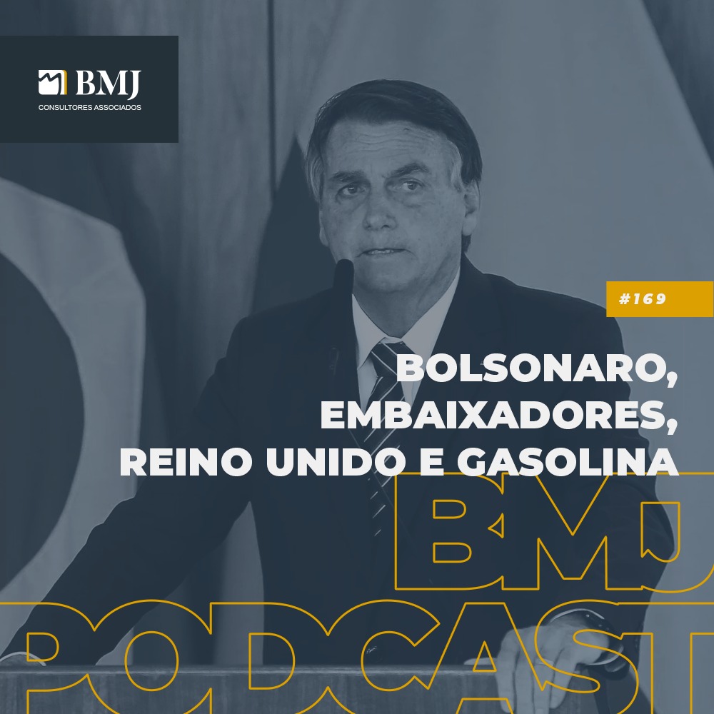 Bolsonaro, Embaixadores, Reino Unido e Gasolina